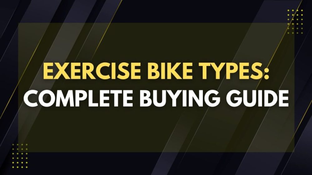 exercise bike types