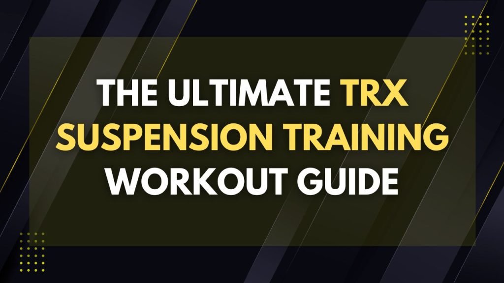 trx suspension training workout guide