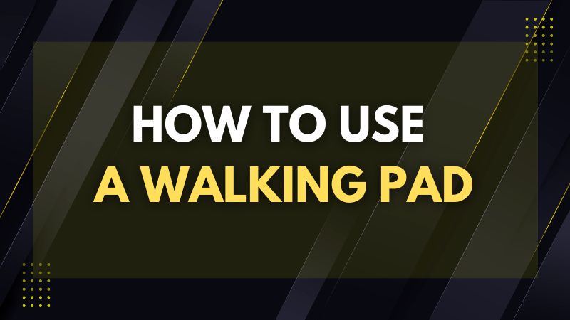 How to use a walking pad